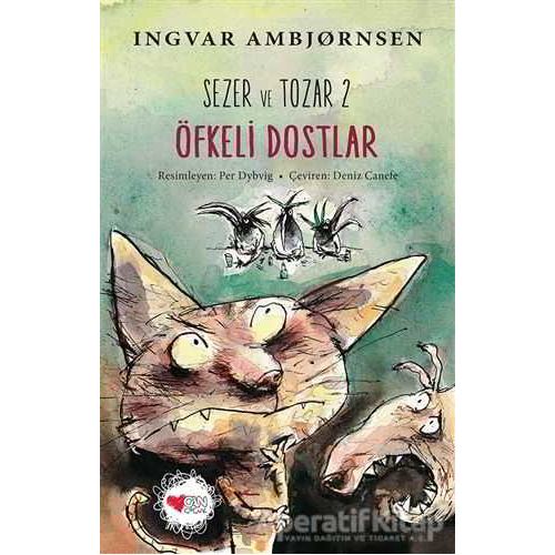 Sezer ve Tozar 2 - Öfkeli Dostlar - Ingvar Ambjörnsen - Can Çocuk Yayınları