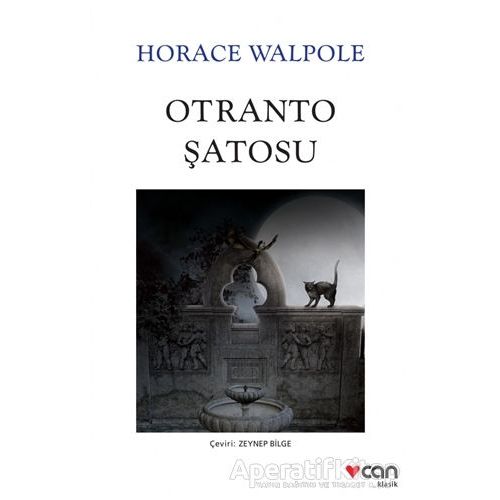 Otranto Şatosu - Horace Walpole - Can Yayınları