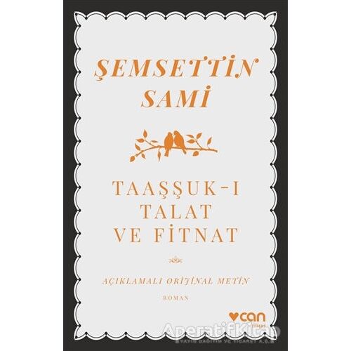 Taaşşuk-ı Talat ve Fitnat - Şemsettin Sami - Can Yayınları