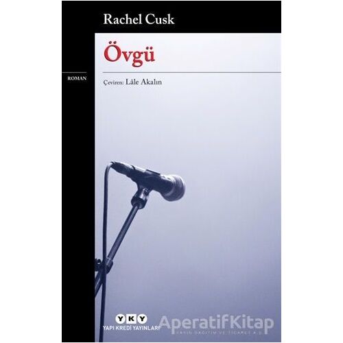 Övgü - Rachel Cusk - Yapı Kredi Yayınları