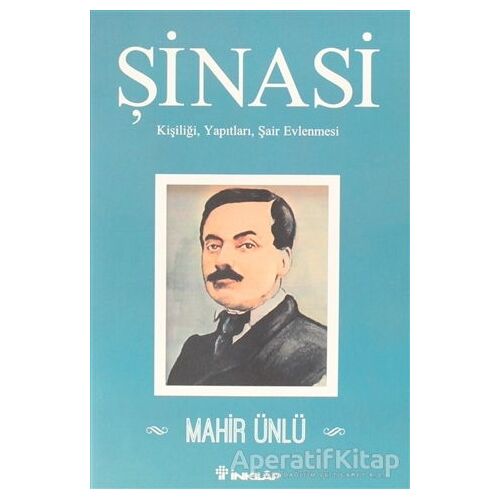 Şinasi - Mahir Ünlü - İnkılap Kitabevi