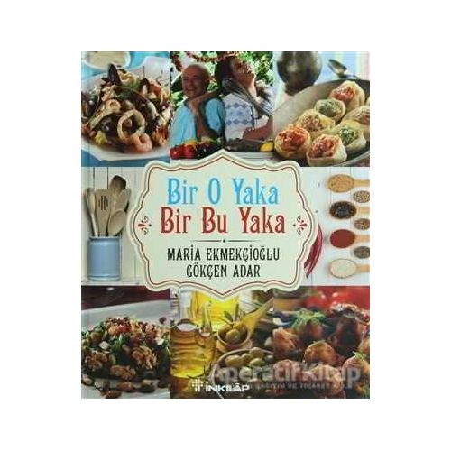 Bir O Yaka - Bir Bu Yaka - Gökçen Adar - İnkılap Kitabevi