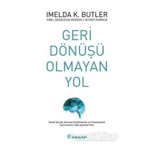 Geri Dönüşü Olmayan Yol - Zeynep Kurmuş - İnkılap Kitabevi