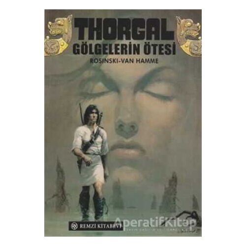 Thorgal  Gölgelerin Ötesi - Grzegorz Rosinski - Remzi Kitabevi