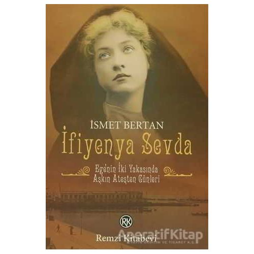 İfiyenya Sevda - İsmet Bertan - Remzi Kitabevi
