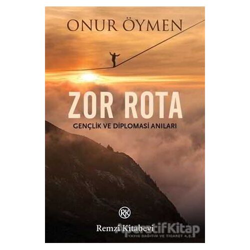 Zor Rota - Onur Öymen - Remzi Kitabevi