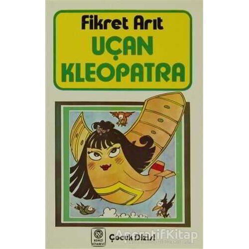 Uçan Kleopatra - Fikret Arıt - Remzi Kitabevi