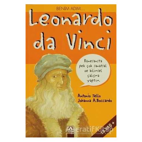 Benim Adım Leonardo Da Vinci - Antonio Tello - Altın Kitaplar