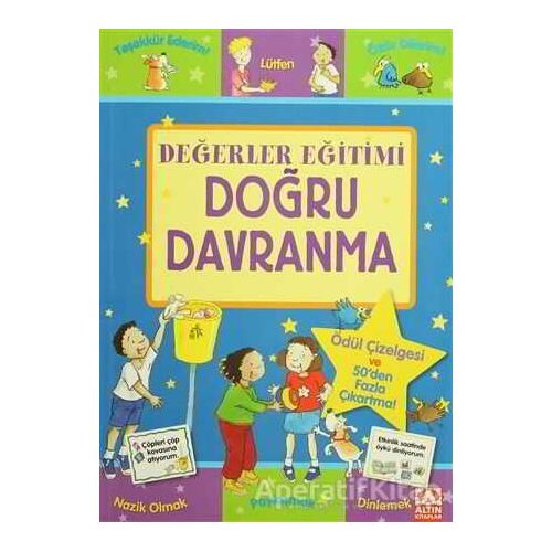 Değerler Eğitimi - Doğru Davranma - Kolektif - Altın Kitaplar