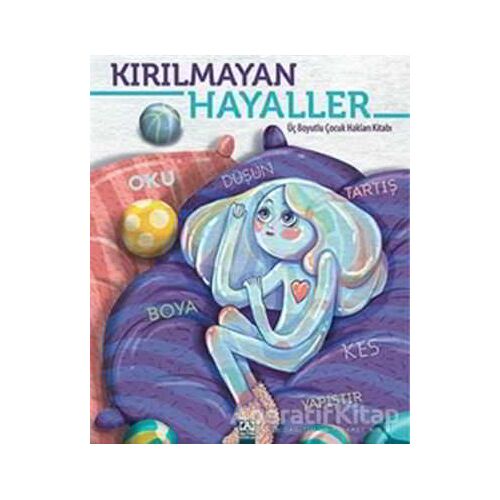 Kırılmayan Hayaller - Nilay Yılmaz - Altın Kitaplar