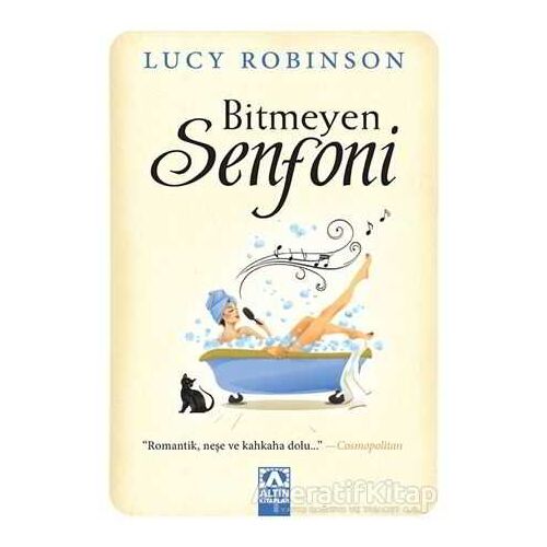 Bitmeyen Senfoni - Lucy Robinson - Altın Kitaplar