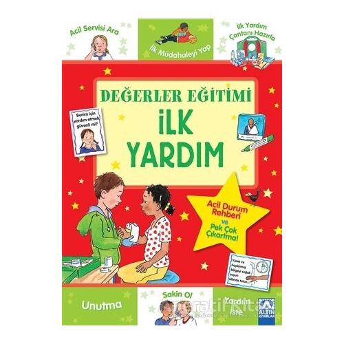 İlk Yardım - Değerler Eğitimi - Kolektif - Altın Kitaplar