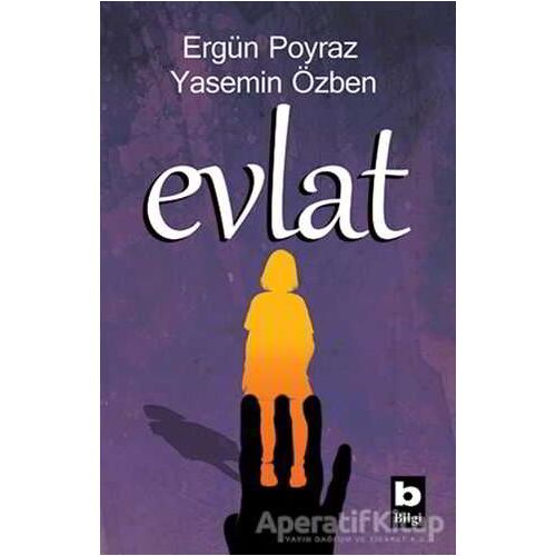 Evlat - Yasemin Özben - Bilgi Yayınevi