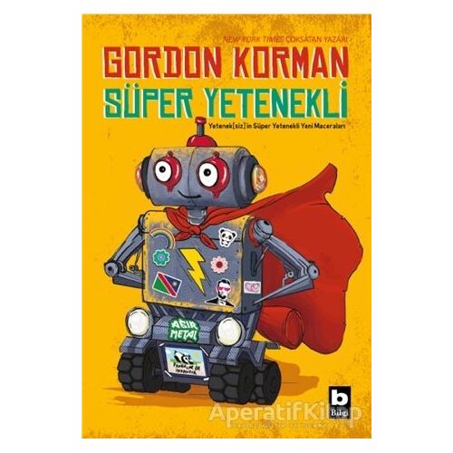 Süper Yetenekli - Gordon Korman - Bilgi Yayınevi
