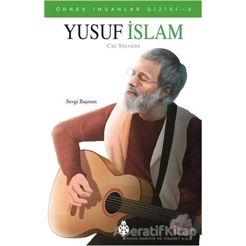 Yusuf İslam / Cat Stevens - Sevgi Başman - Uğurböceği Yayınları