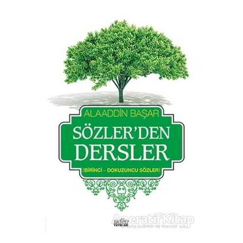 Sözlerden Dersler 1 - Alaaddin Başar - Zafer Yayınları