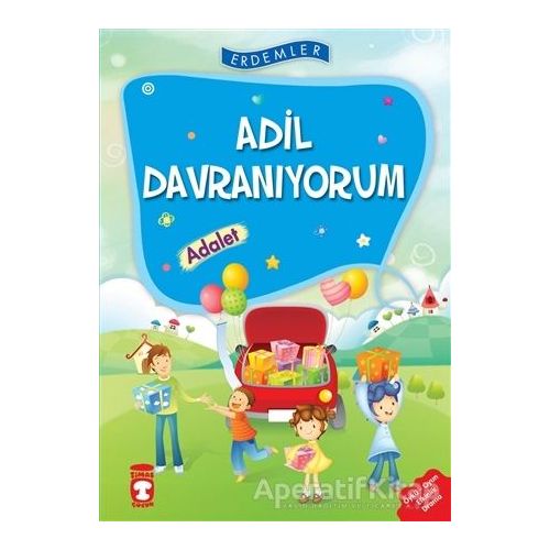 Adil Davranıyorum - Adalet - Necla Şeyma Saydam - Timaş Çocuk