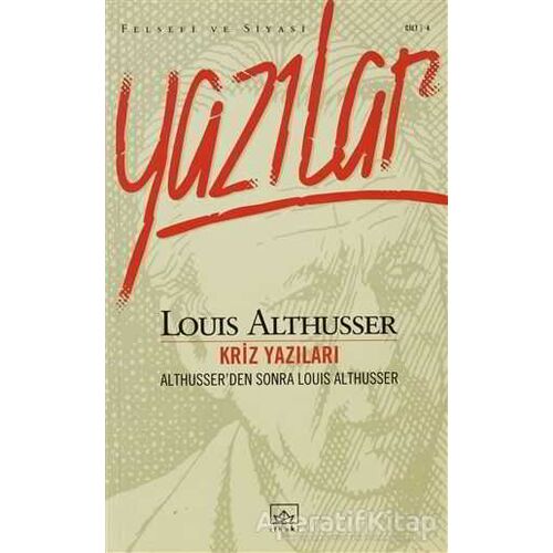 Yazılar Cilt: 4 - Louis Althusser - İthaki Yayınları
