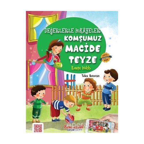 Komşumuz Macide Teyze - Tuba Bozcan - Yumurcak Yayınları