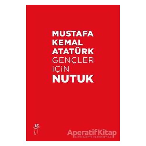 Gençler İçin Nutuk - Kolektif - Oğlak Yayıncılık
