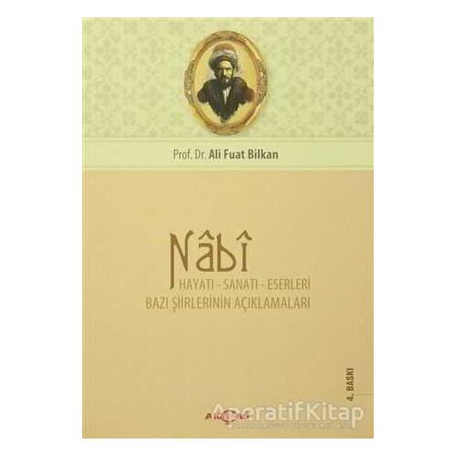 Nabi - Ali Fuat Bilkan - Akçağ Yayınları
