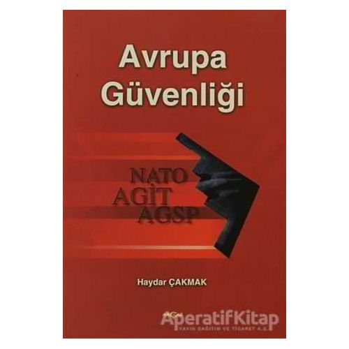 Avrupa Güvenliği - Haydar Çakmak - Akçağ Yayınları