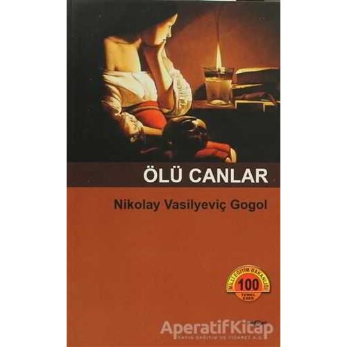 Ölü Canlar - Nikolay Vasilyeviç Gogol - Akçağ Yayınları
