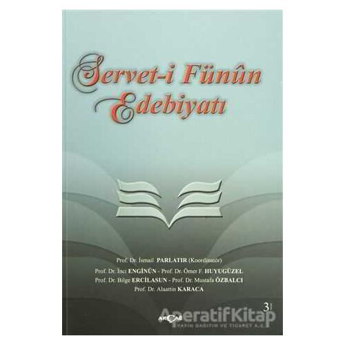 Servet-i Fünun Edebiyatı - Kolektif - Akçağ Yayınları