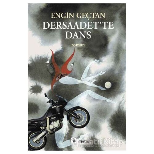 Dersaadet’te Dans - Engin Geçtan - Metis Yayınları