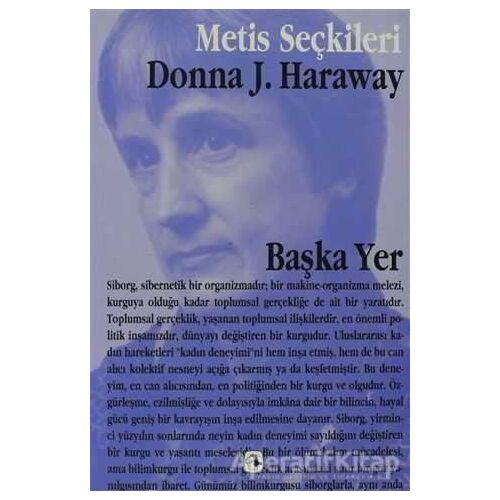 Başka Yer - Donna Haraway - Metis Yayınları