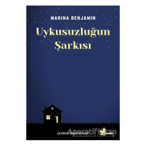 Uykusuzluğun Şarkısı - Marina Benjamin - Çınar Yayınları