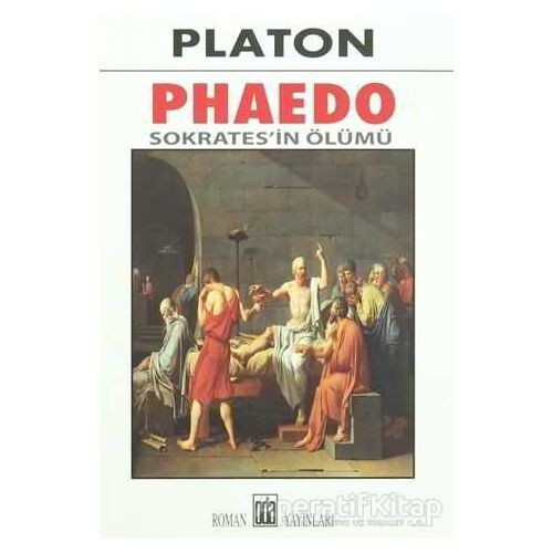 Phaedo Sokratesin Ölümü - Platon (Eflatun) - Oda Yayınları