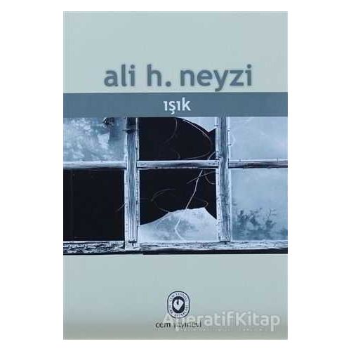 Işık - Ali H. Neyzi - Cem Yayınevi