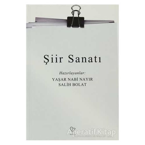 Şiir Sanatı - Salih Bolat - Varlık Yayınları