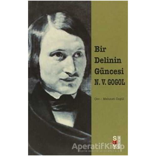 Bir Delinin Güncesi Petersburg Öyküleri - Nikolay Vasilyeviç Gogol - Say Yayınları