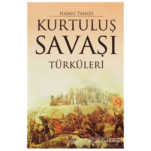 Kurtuluş Savaşı Türküleri - Hamdi Tanses - Say Yayınları