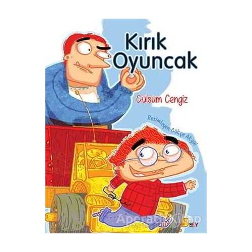 Kırık Oyuncak (Renkli Resimli Büyük Boy) - Gülsüm Cengiz - Say Çocuk