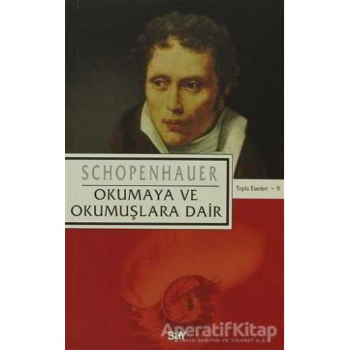 Okumaya ve Okumuşlara Dair - Arthur Schopenhauer - Say Yayınları