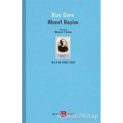 Bize Göre - Ahmet Haşim - Beyan Yayınları