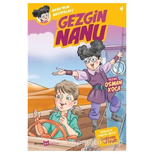 Gezgin Nanu - Nanunun Maceraları 4 - Osman Koca - Beyan Yayınları