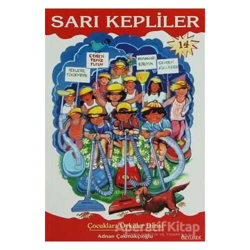 Sarı Kepliler - Adnan Çakmakçıoğlu - Özyürek Yayınları