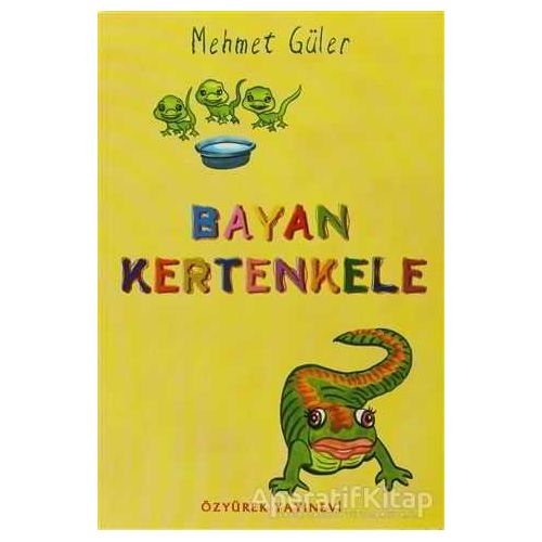 Bayan Kertenkele - Mehmet Güler - Özyürek Yayınları