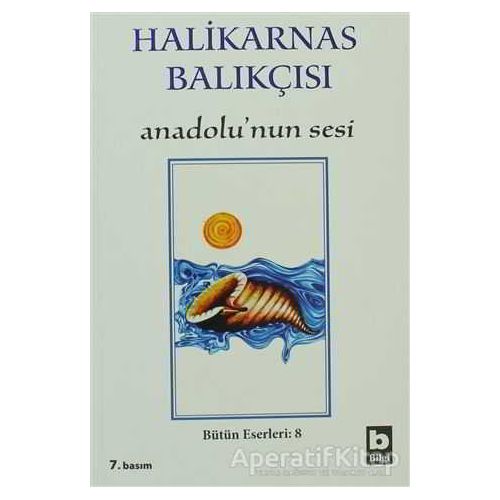 Halikarnas Balıkçısı - Anadolu’nun Sesi Bütün Eserleri 8