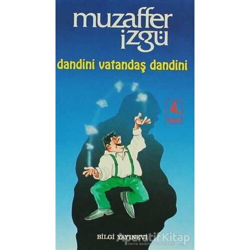 Dandini Vatandaş Dandini Bütün Eserleri 29 - Muzaffer İzgü - Bilgi Yayınevi