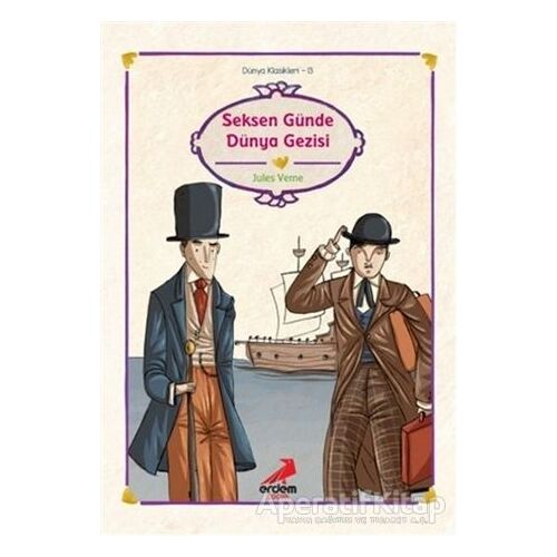 Seksen Günde Dünya Gezisi - Jules Verne - Erdem Çocuk