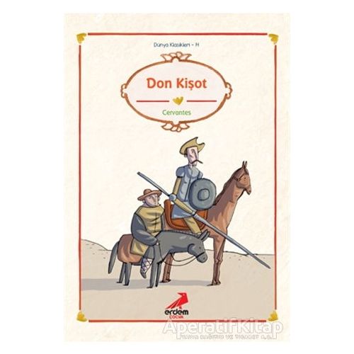 Don Kişot - Miguel de Cervantes Saavedra - Erdem Çocuk