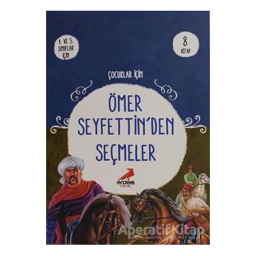 Çocuklar İçin Ömer Seyfettinden Seçmeler (8 Kitap Takım) - Ömer Seyfettin - Erdem Çocuk