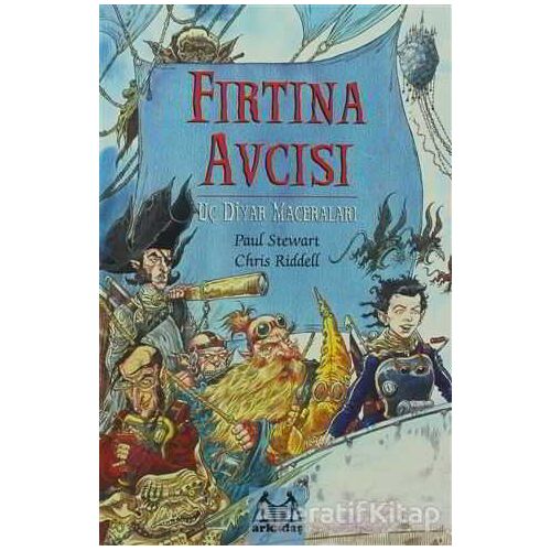 Fırtına Avcısı Uç Diyar Maceraları 2. Kitap - Paul Stewart - Arkadaş Yayınları