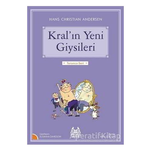 Kralın Yeni Giysileri - Hans Christian Andersen - Arkadaş Yayınları