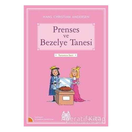 Prenses ve Bezelye Tanesi - Susanna Davidson - Arkadaş Yayınları